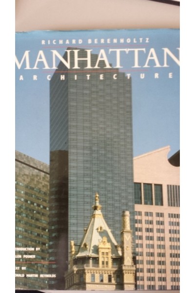 RICHARD BERENHOLTZ. Manhattan Architecture